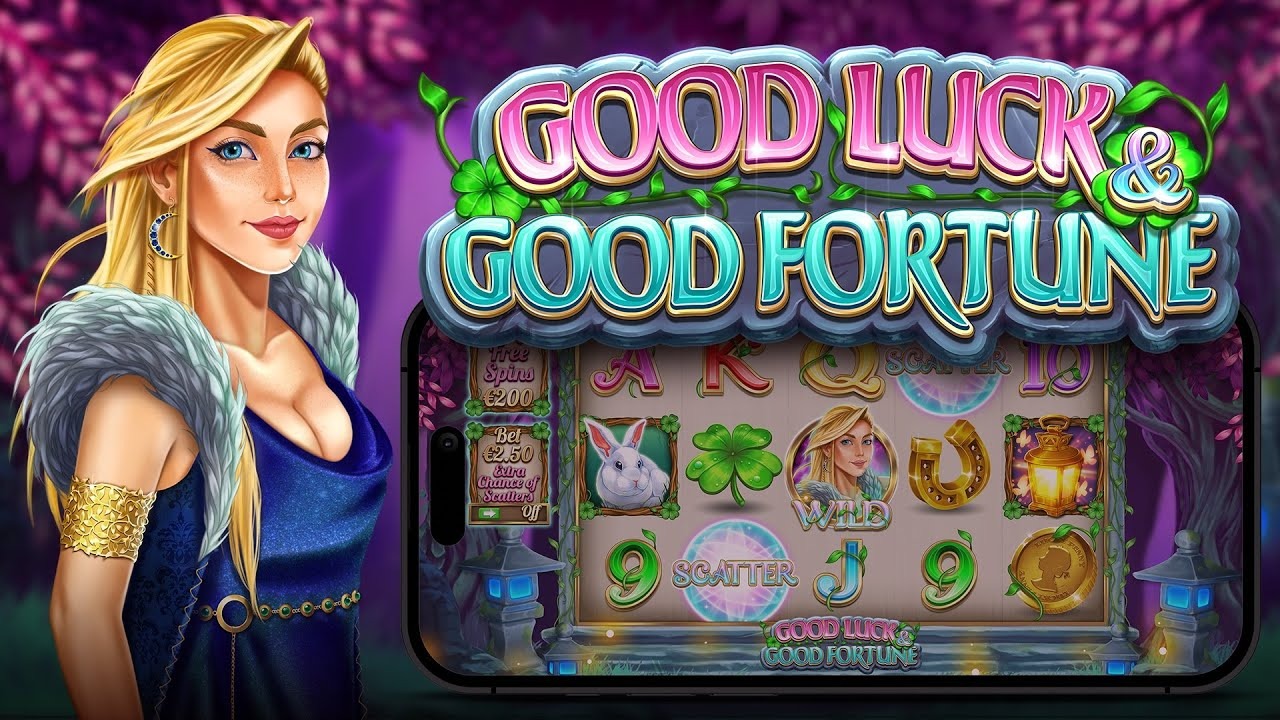 Good Luck & Good Fortune